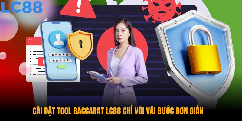 Cài đặt tool baccarat LC88 chỉ với vài bước đơn giản